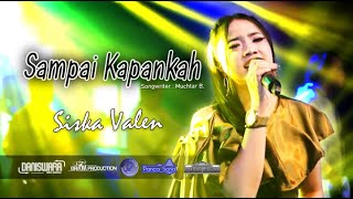 Download lagu Siska Valen Ft Daniswara - Sampai Kapankah mp3