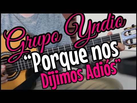 Por Que Nos Dijimos Adios - Yndio