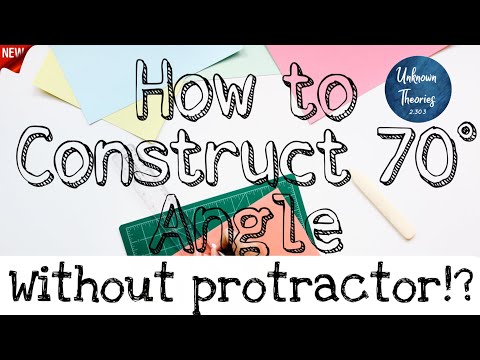 How To Construct 70° Angle ? | WITHOUT PROTRACTORS!