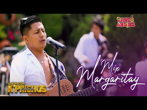 Agrupación Kprichos - Mix Margaritay (Video Oficial) | Canto Andino