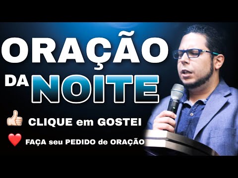 ORAÇÃO DA NOITE, SÁBADO 9 DE MAIO