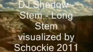 DJ Shadow - Stem / Long Stem / Transmission 2