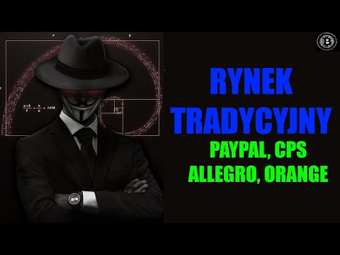 Rynek tradycyjny. ORANGE, CPS, PAYPAL, ALLEGRO - analiza techniczna