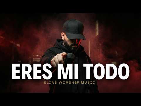 ERES MI TODO | Una Adoración Profunda de Entrega Total 🙌 2026
