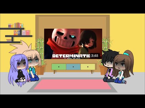 ||Steven Universe reacts to Determination||•Angelica_Playz YT•||Part 7||