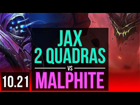 JAX vs MALPHITE (TOP) | 2 Quadras, Double Quadra, 65% winrate, 6 solo kills | BR Challenger | v10.21