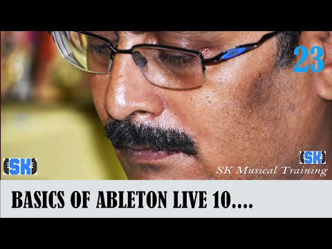 BASICS OF ABLETON LIVE 10 | ABLETON LIVE 10 TUTORIAL IN HINDI | PART 23