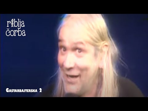 RIBLJA ČORBA - Gastarbajterska 2  (Official Video)