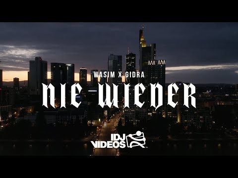 WASIM X GIDRA - NIE WIEDER (OFFICIAL VIDEO)