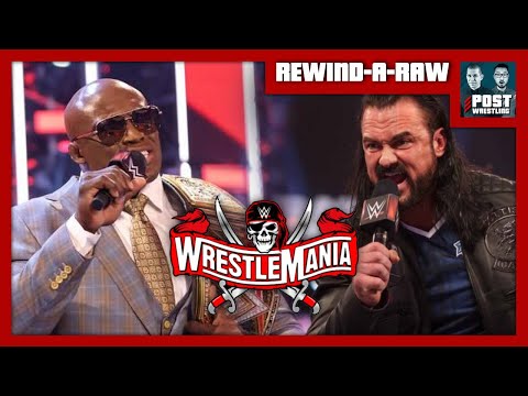 REWIND-A-RAW 4/5/21: WrestleMania 37 Go-Home Show