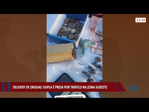 Dupla é presa por fazer delivery de drogas na zona sudeste 31 05 2021