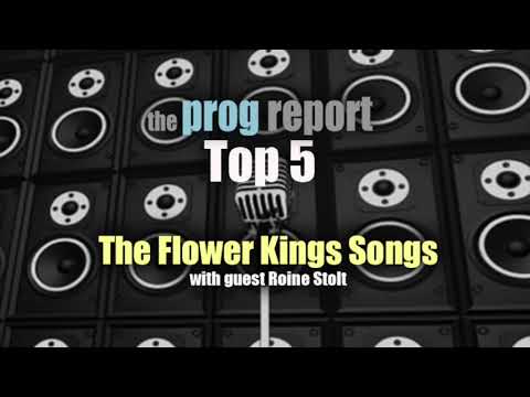 PODCAST - Prog Report Top 5 Flower Kings Songs with Roine Stolt