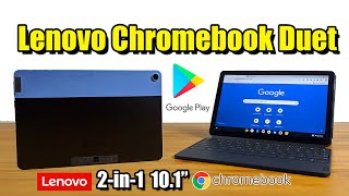 Lenovo Chromebook Duet 10.1" 2 In 1 Tablet Review - Its Also a Decent Android Tablet.