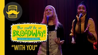 With You from This Could Be On Broadway (feat. Esther Fallick & Bryce Charles)