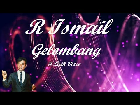 R Ismail ~Gelombang ~Lirik