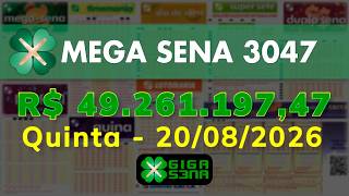 Resultado da Mega Sena 3047, Quinta-feira, 20/08/2026