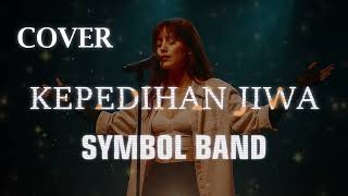 Download lagu SYMBOL BAND - KEPEDIHAN JIWA VIDEO LYRIC (COVER) mp3 Download lagu SYMBOL BAND - KEPEDIHAN JIWA VIDEO LYRIC (COVER) mp3