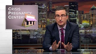 Crisis Pregnancy Centers: Last Week Tonight with John Oliver (HBO)