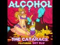 The Cataracs ft. Sky Blu- Alcohol Remix (Jay ...