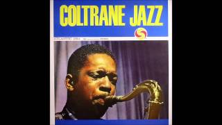 John Coltrane - I'll Wait And Pray