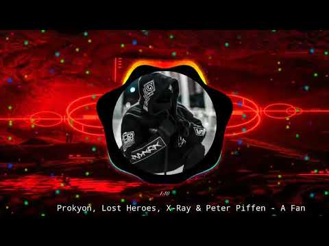 Prokyon, Lost Heroes, X-Ray & Peter Piffen - A Fan