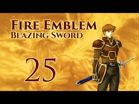 Part 25: Let's Play Fire Emblem 7, Hector Hard Mode Ranked Walkthrough - Chapter 21