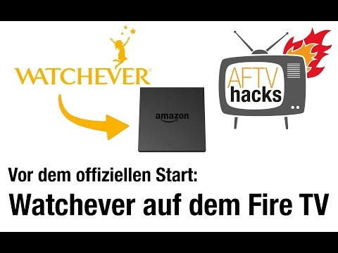 Watchever App auf dem Amazon Fire TV installieren