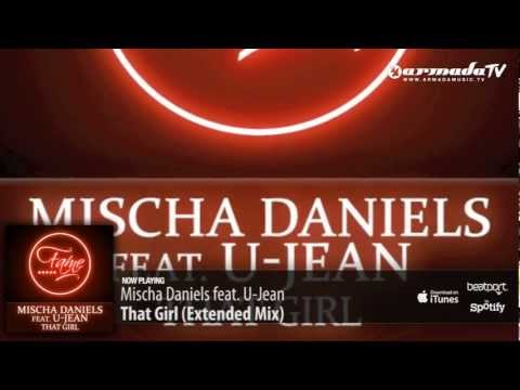 Mischa Daniels feat. U-Jean - That Girl (Extended Mix)