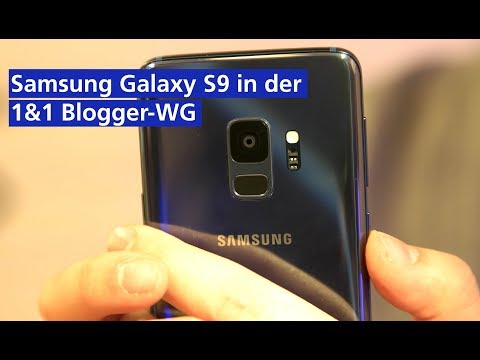 Samsung Galaxy S9 in der 1&1 Blogger-WG (deutsch HD)