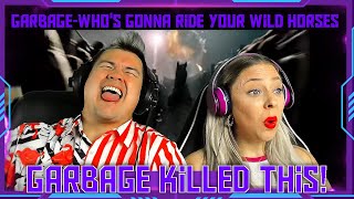 Reaction to &quot;Garbage - Who&#39;s Gonna Ride Your Wild Horses (U2 Cover)&quot; THE WOLF HUNTERZ Jon and Dolly