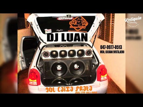 PANCADÃO AUTOMOTIVO - CD GOL CAIXA PRATA ESPECIAL DE MOEÇÃO - DJ LUAN