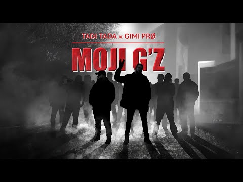 TADI TADA x GIMI PRØ - MOJI G'Z (Lyric Video)