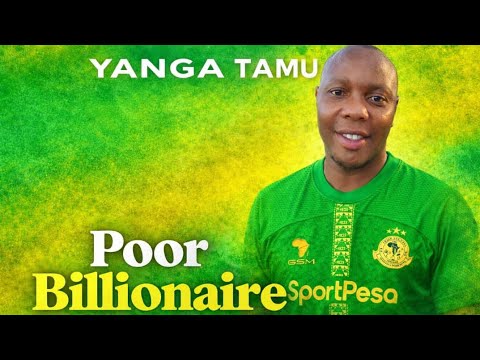 POOR BILLIONAIRE- YANGA TAMU (official Audio Version 2)