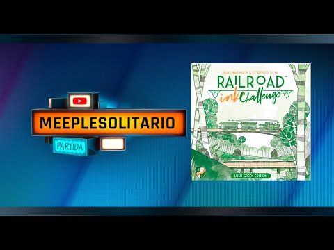 ? RailRoad Ink Challenge Lush Green Edition - Unboxing + Partida en Solitario ?