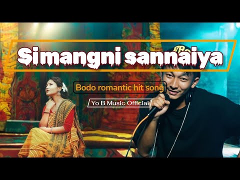 Simangni Sannaiya || OFFICIAL BODO ROMANTIC SONG 2025||Yo B Music||@aibodosong #aibodosong 