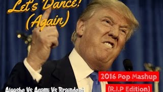 Let's Dance! (Again) - 2016 Pop Mashup - R.I.P Edition