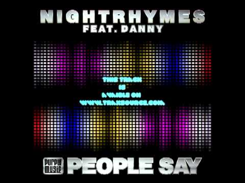 Nightrhymes ft. Danny - People Say (Main Mix)
