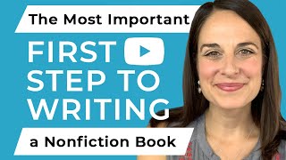 The Most Important (Overlooked) First Step to Writing a Nonfiction Book