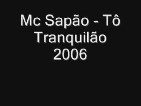 Mc Sapão - Tô Tranquilão 2006