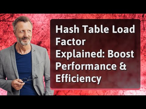 Hash Table Load Factor Explained: Boost Performance & Efficiency