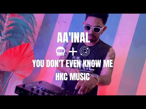 AA INAL - YOU DON'T EVEN KNOW ME [OFFICIAL MUSIC VIDEO] REMIX