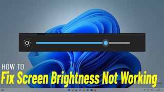 Fix Windows 11 Screen Brightness Control Not Working | How To Solve brightness Won