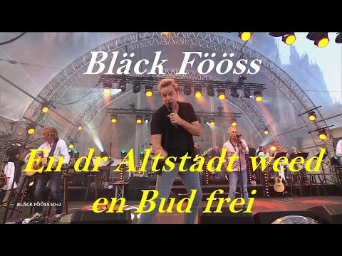 Bläck Fööss - En dr Altstadt weed en Bud frei (Bläck Fööss 50 plus 2) 20.08.2022