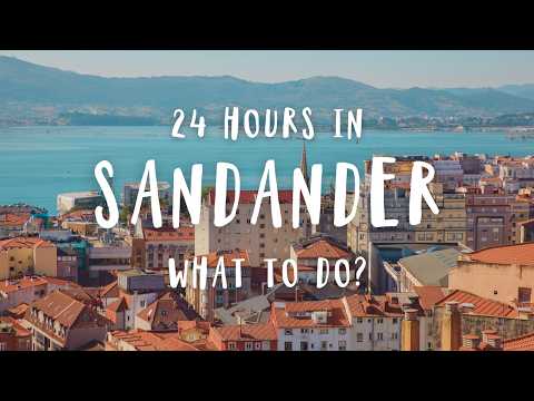 Die besten Aktivitäten in Santander, Spanien | Reiseführer 2025