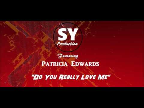 SOUFYEN FT. Patricia Edwards - Do You Really Love Me