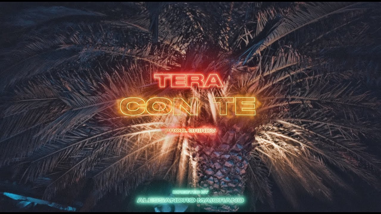 
Tera - Con te (Prod. 3rindv)