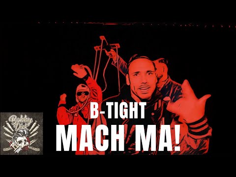 B-Tight - Mach ma! (Prod. B-Tight) Video