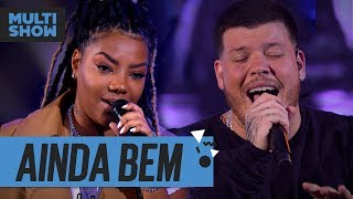 Ainda Bem | Ludmilla + Ferrugem | Música Boa Ao Vivo | Música Multishow