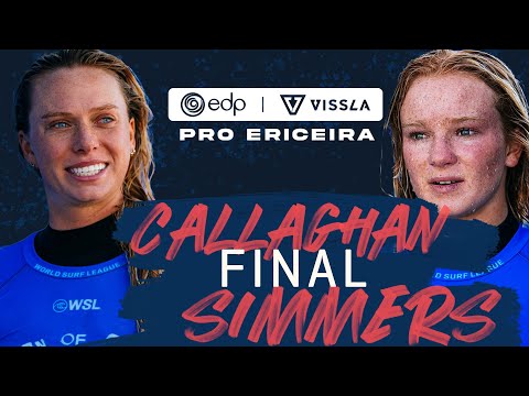 Macy Callaghan vs Caitlin Simmers | EDP Vissla Pro Ericeira - Final Heat Replay