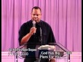 Pastor Corey Brooks: God Has Big Plans For Your Life